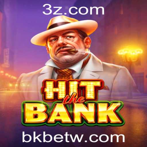 Desvende o Mundo de 'HitTheBank' com bkbet.win