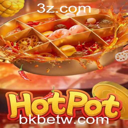Descubra o Universo de Hotpot: Diversão e Estratégia com bkbet.win